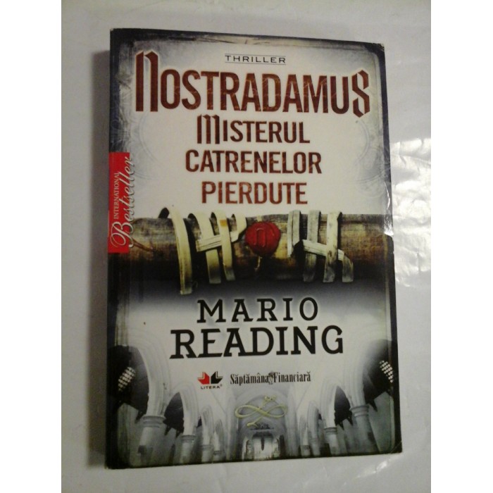 NOSTRADAMUS MISTERUL CATRENELOR PIERDUTE - MARIO READING NOSTRADAMUS MISTERUL CATRENELOR PIERDUTE - MARIO READING